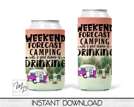 Camping Neoprene Can Cooler PNG Sublimation Design, Digital Download, Weekend Forecast