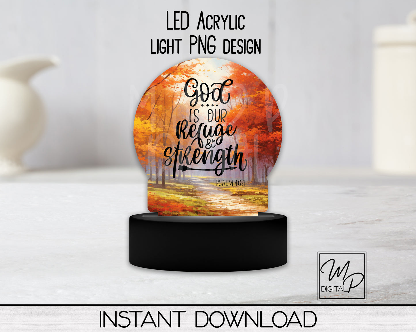 Fall God Is Our Strength Round LED Light Up Sign PNG Sublimation Design, Digital Download