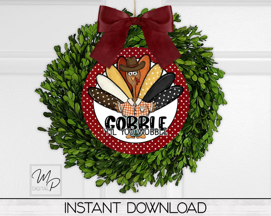 Thanksgiving Turkey Round Door Sign PNG, Digital Download for Sublimation
