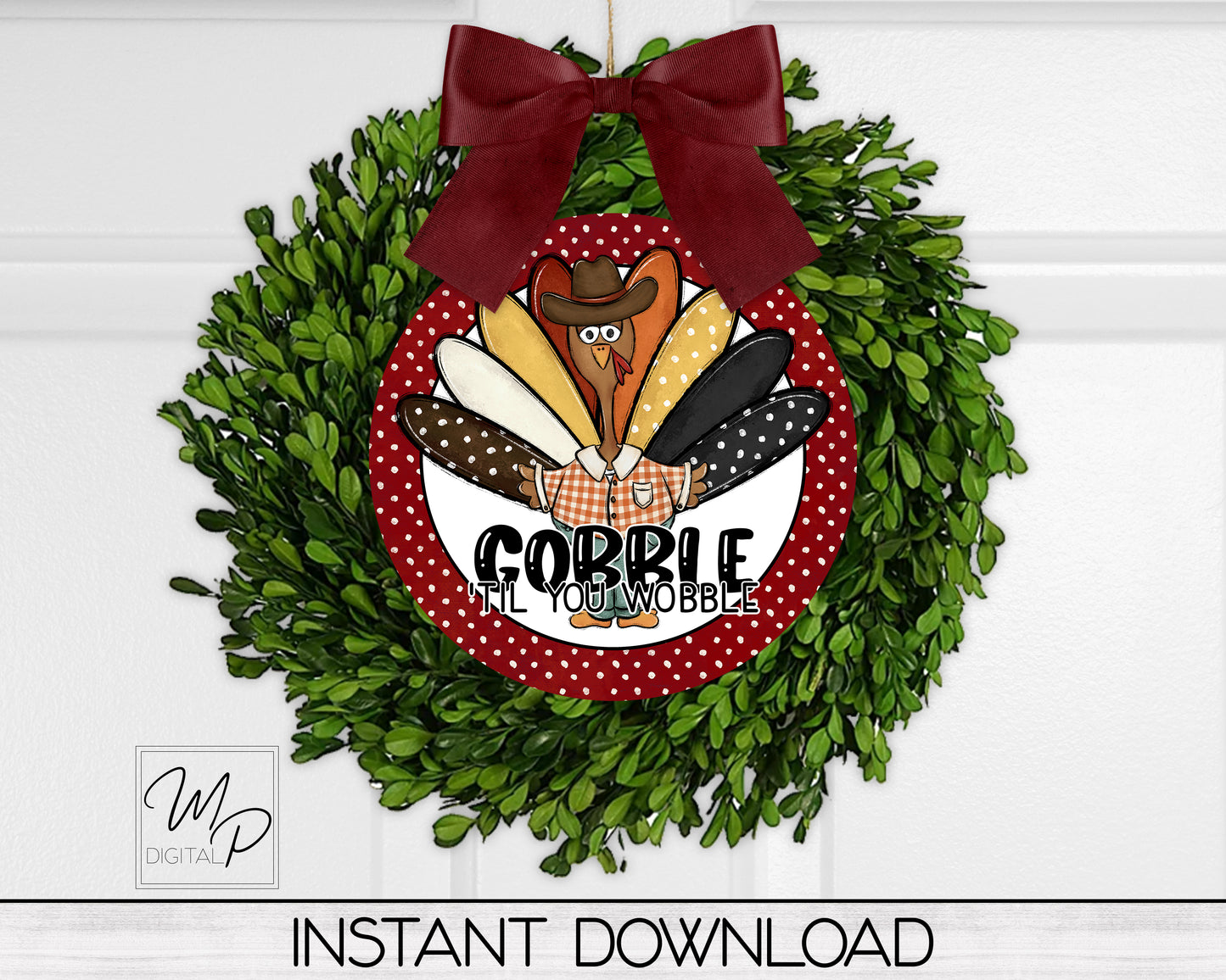 Thanksgiving Turkey Round Door Sign PNG, Digital Download for Sublimation