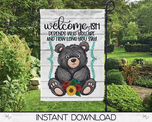12x18 Garden Flag Sublimation Design, Welcome-ish, Funny Bear Flag Digital Download