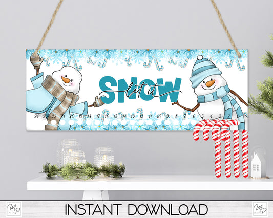 Christmas Candy Cane Countdown Sign PNG Sublimation Digital Download, Let It Snow, Candy Cane Holder Advent Calendar