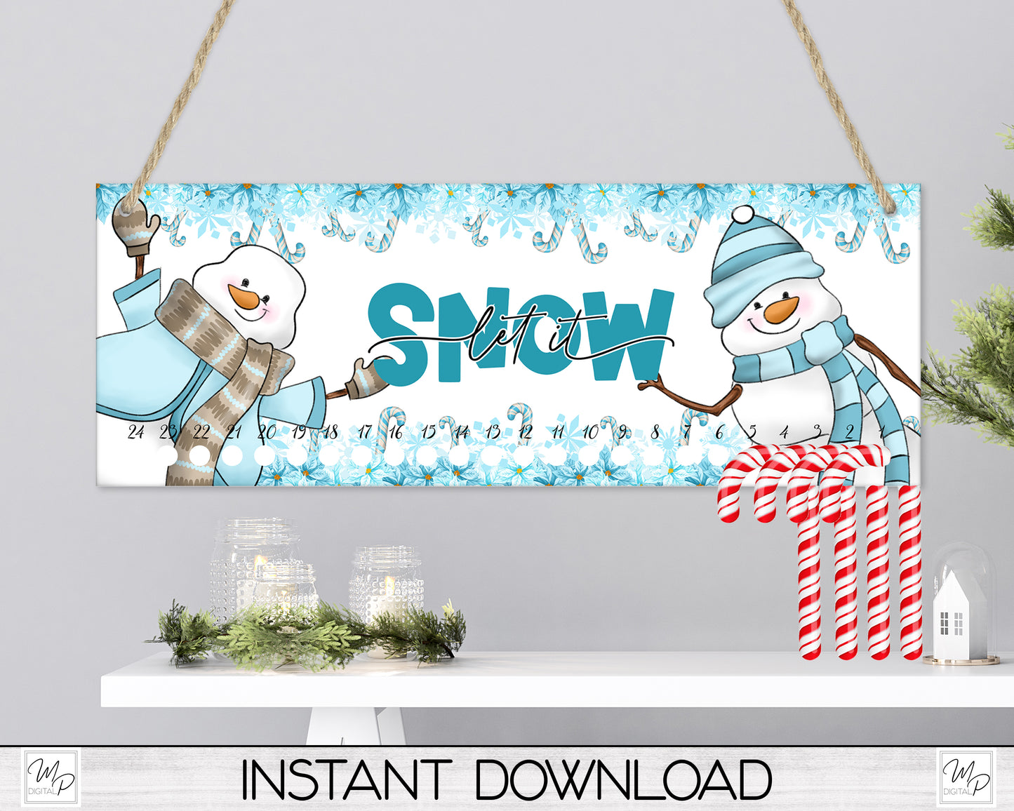 Christmas Candy Cane Countdown Sign PNG Sublimation Digital Download, Let It Snow, Candy Cane Holder Advent Calendar