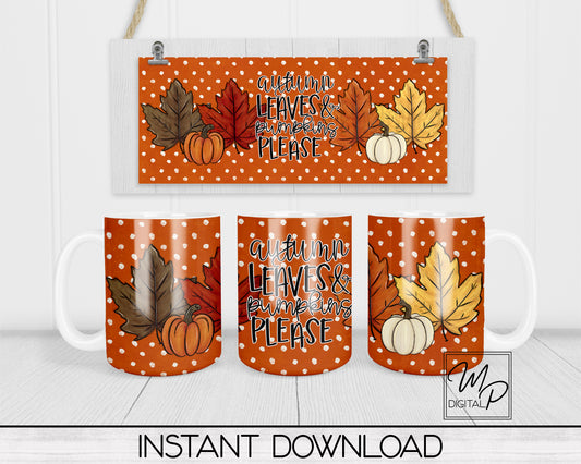 Fall Autumn Leaves Coffee Mug Sublimation Design PNG Digital Download - 11oz and 15oz - Commercial Use