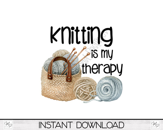 Knitting Is My Therapy PNG Sublimation Design, Digital Download