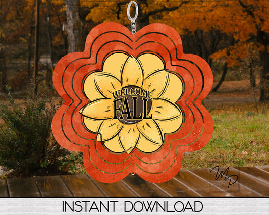 Welcome Fall Flower Garden Wind Spinner PNG Design for Sublimation, Digital Download