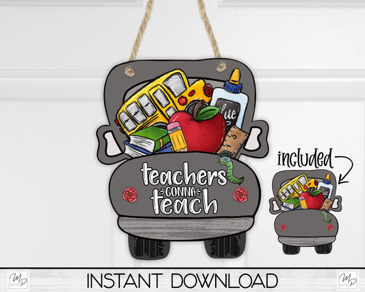 Teacher Classroom Sign, Farmhouse Truck Door Hanger PNG Design for Sublimation, Digital Download