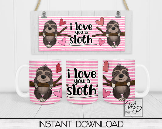 Valentine's Day Sloth Coffee Mug Sublimation Design PNG Digital Download - 11oz and 15oz