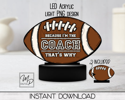 Football Coach LED Light Up Sign, Acrylic Night Light PNG Sublimation Design, Digital Download