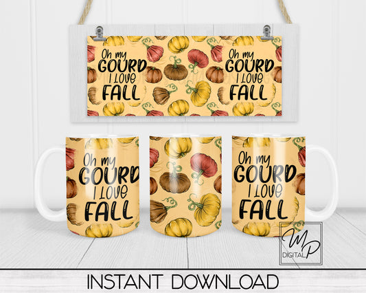 Oh My Gourd Coffee Mug Sublimation Design PNG Digital Download - 11oz and 15oz - Commercial Use