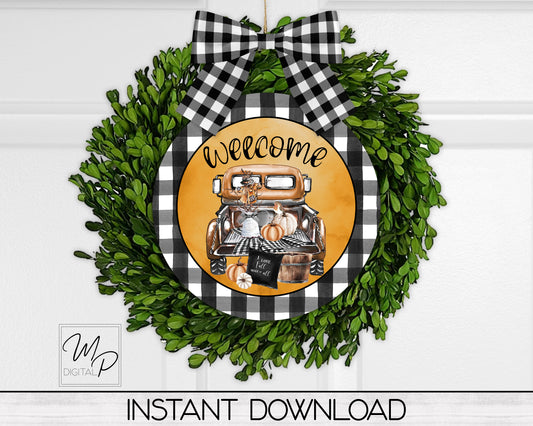 Fall Farmhouse Truck Welcome Round Door Sign PNG, Digital Download for Sublimation