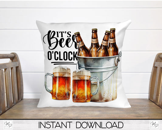 It's Beer O'clock Square Pillow Cover PNG Sublimation Design, Digital Download