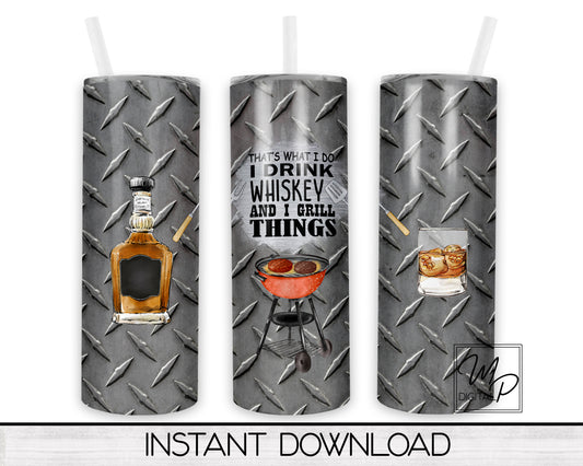 Whiskey and Grilling 20oz Skinny Tumbler Design - PNG Instant Digital Download - Commercial Use