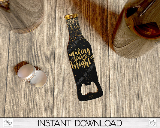 Christmas Beer Bottle Opener PNG Digital Download for Sublimation, Making Spirits Bright, Commercial Use
