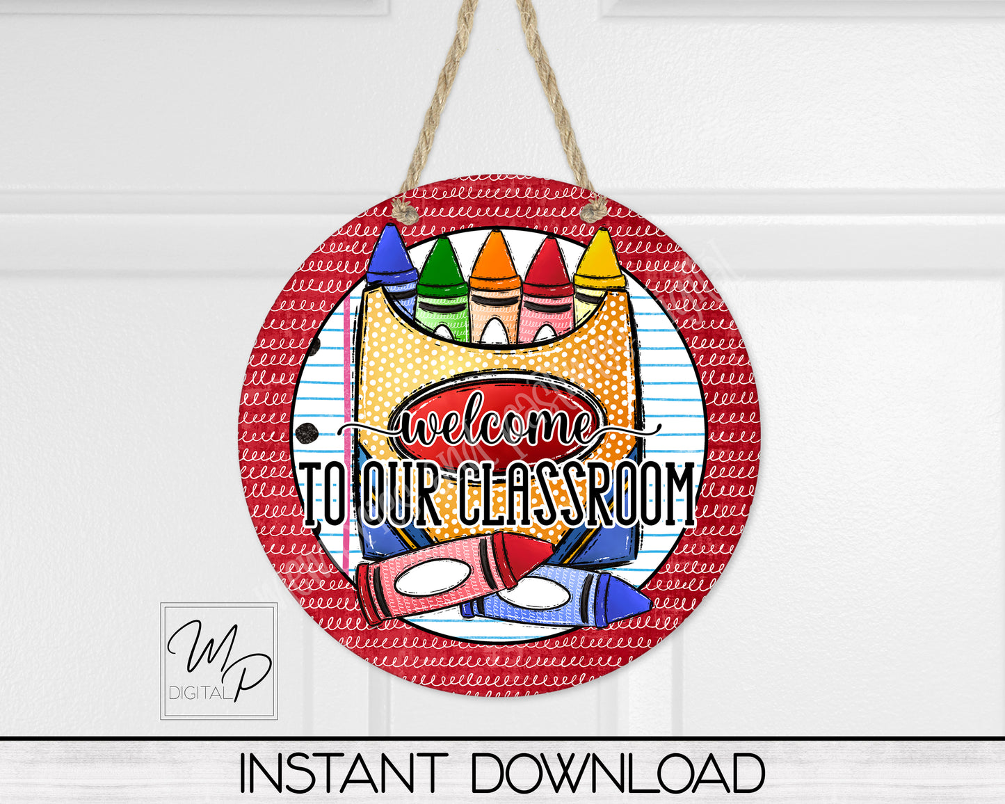 Welcome To Our Classroom Round PNG Door Hanger Sign Digital Download for Sublimation