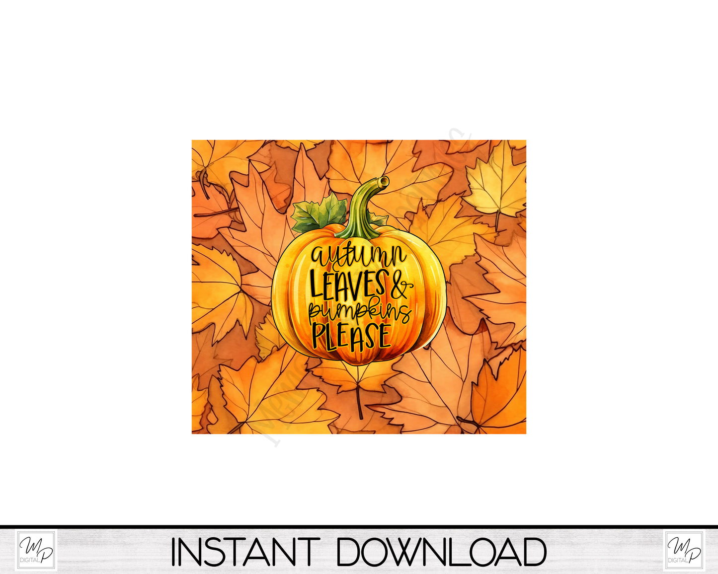 Autumn Leaves and Pumpkins 20oz Skinny Tumbler PNG Sublimation Design, Digital Download