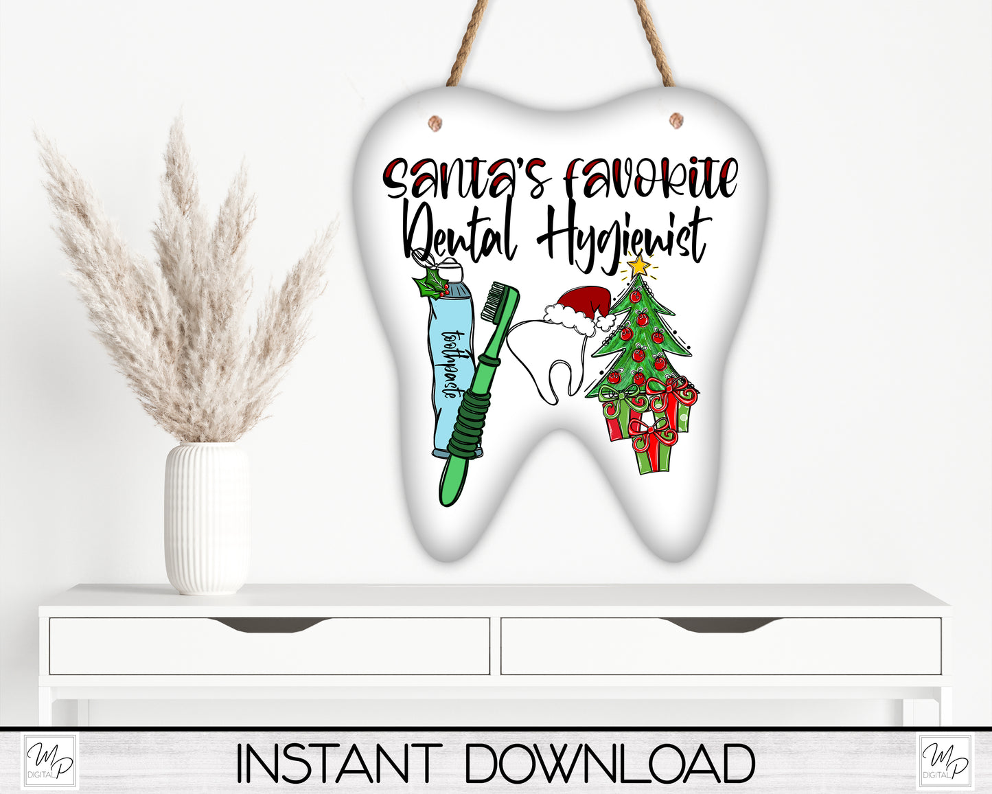 Santa's Favorite Dental Hygienist PNG Digital Download for Sublimation of Ornaments, Wall Hanging, Badge Reel