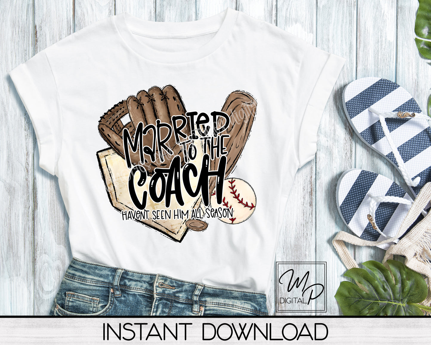 Baseball Married to the Coach PNG Sublimation Design for Shirts and Mugs, Commercial Use