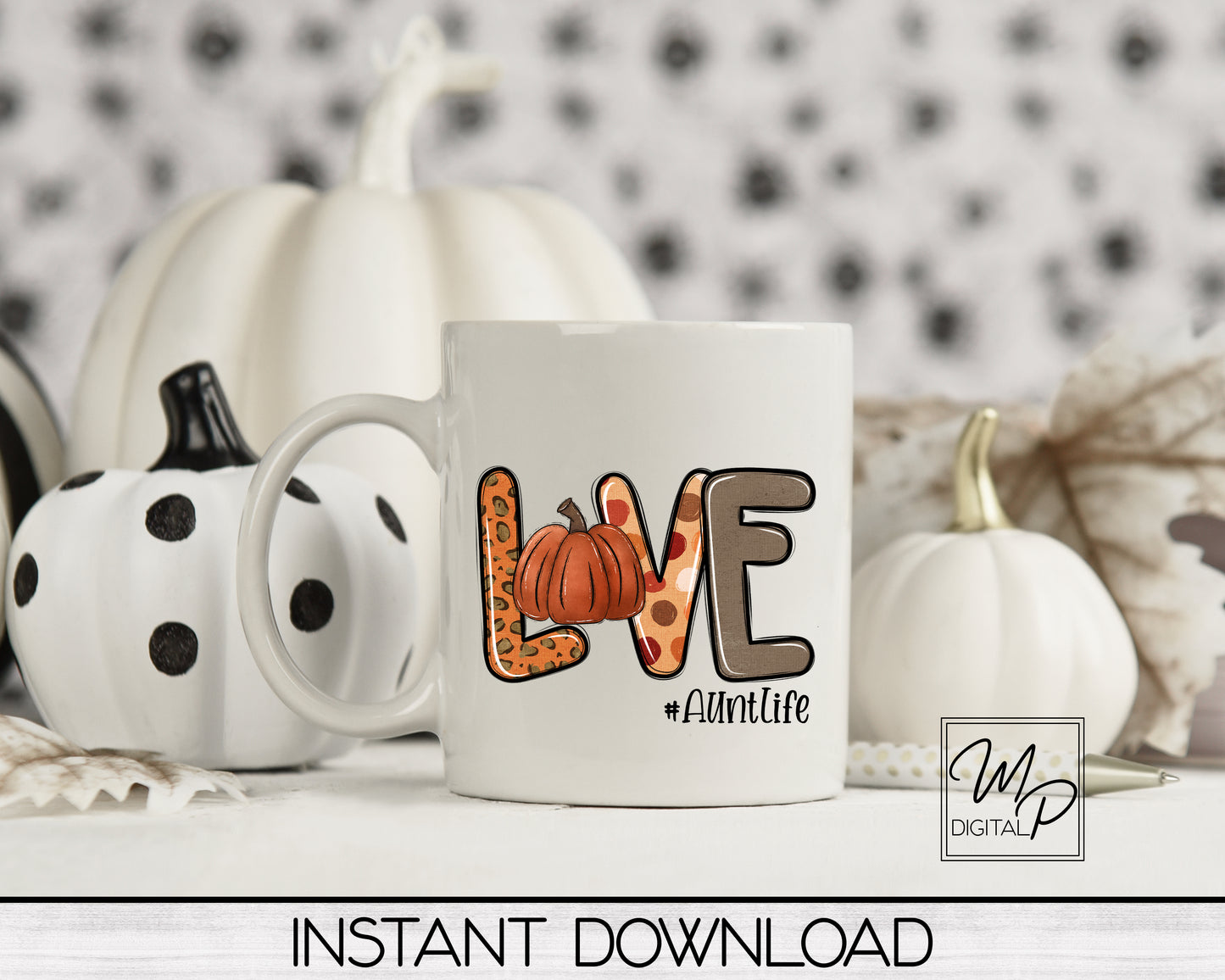 Fall Mom | Aunt Love VOL 2 Sublimation Design PNG Digital Download - Pumpkin, Tote Mug Tshirt Tumbler Sublimation - Commercial Use