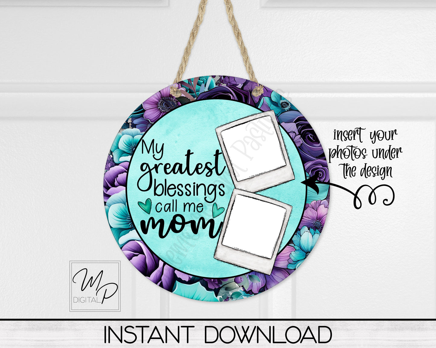 My Greatest Blessings Round PNG Door Hanger Sign with Photo Placement,  Digital Download for Sublimation