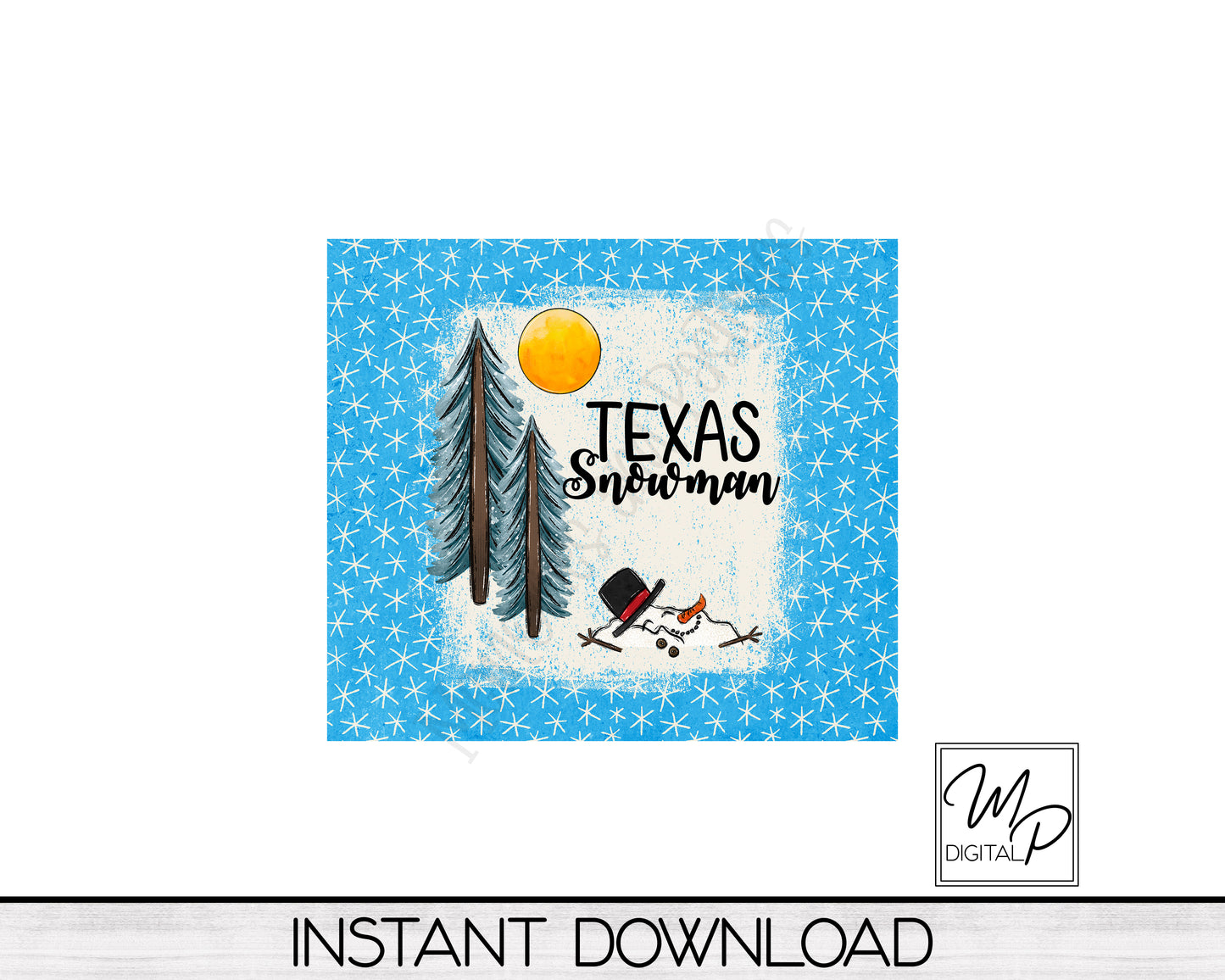 Funny Texas Snowman 20oz Skinny Tumbler Design - PNG Instant Digital Download - Commercial Use