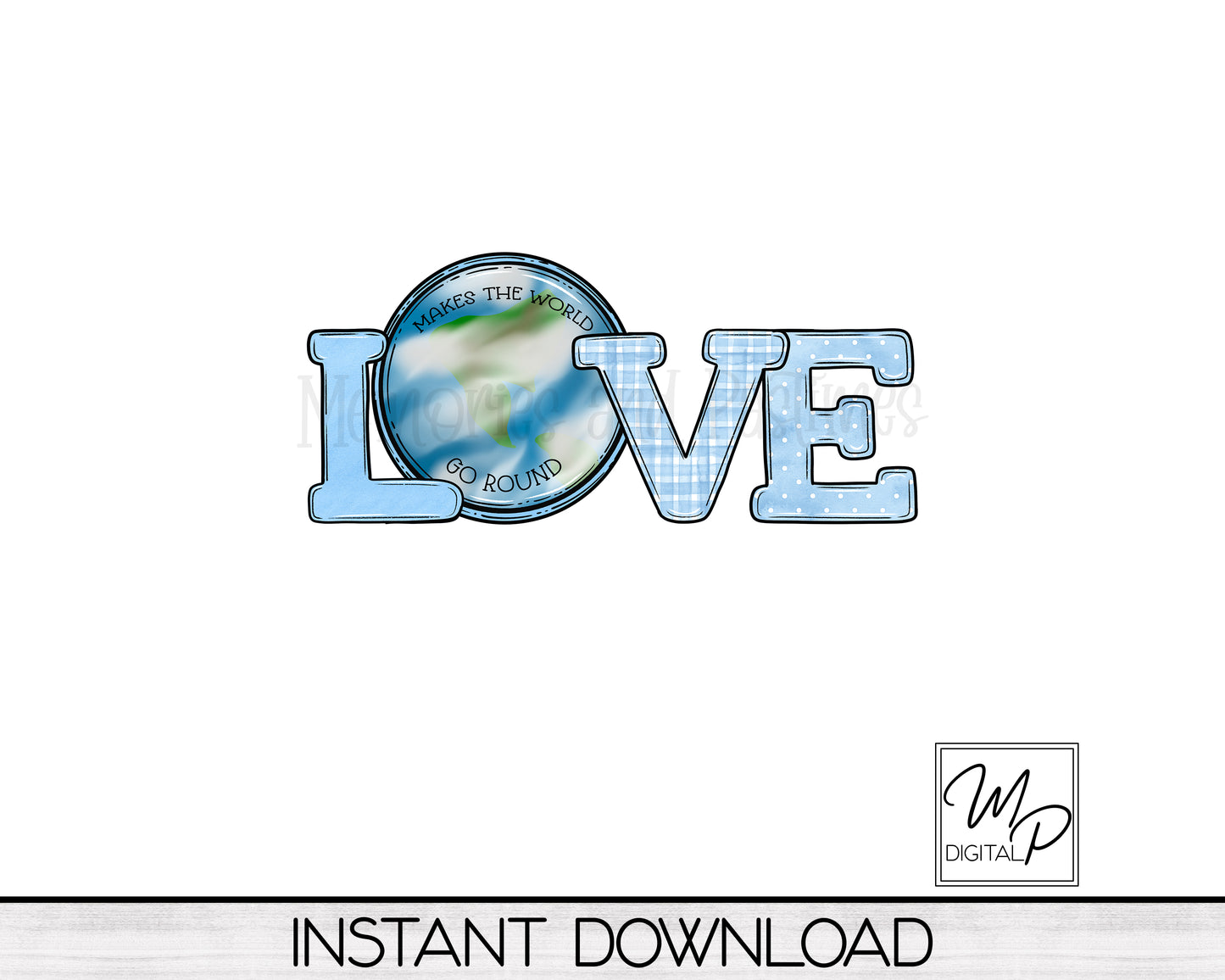 Love Makes The World Go Round PNG Door Hanger Sign Digital Download for Sublimation