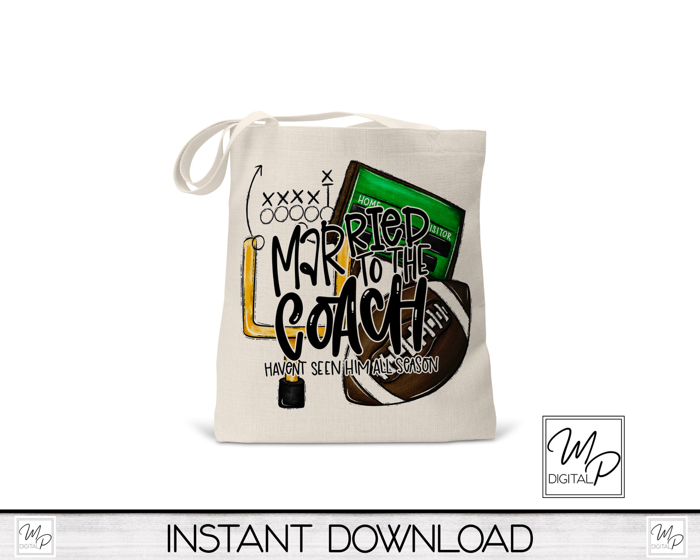 Football Married to the Coach PNG Sublimation Design for Shirts and Mugs, Commercial Use