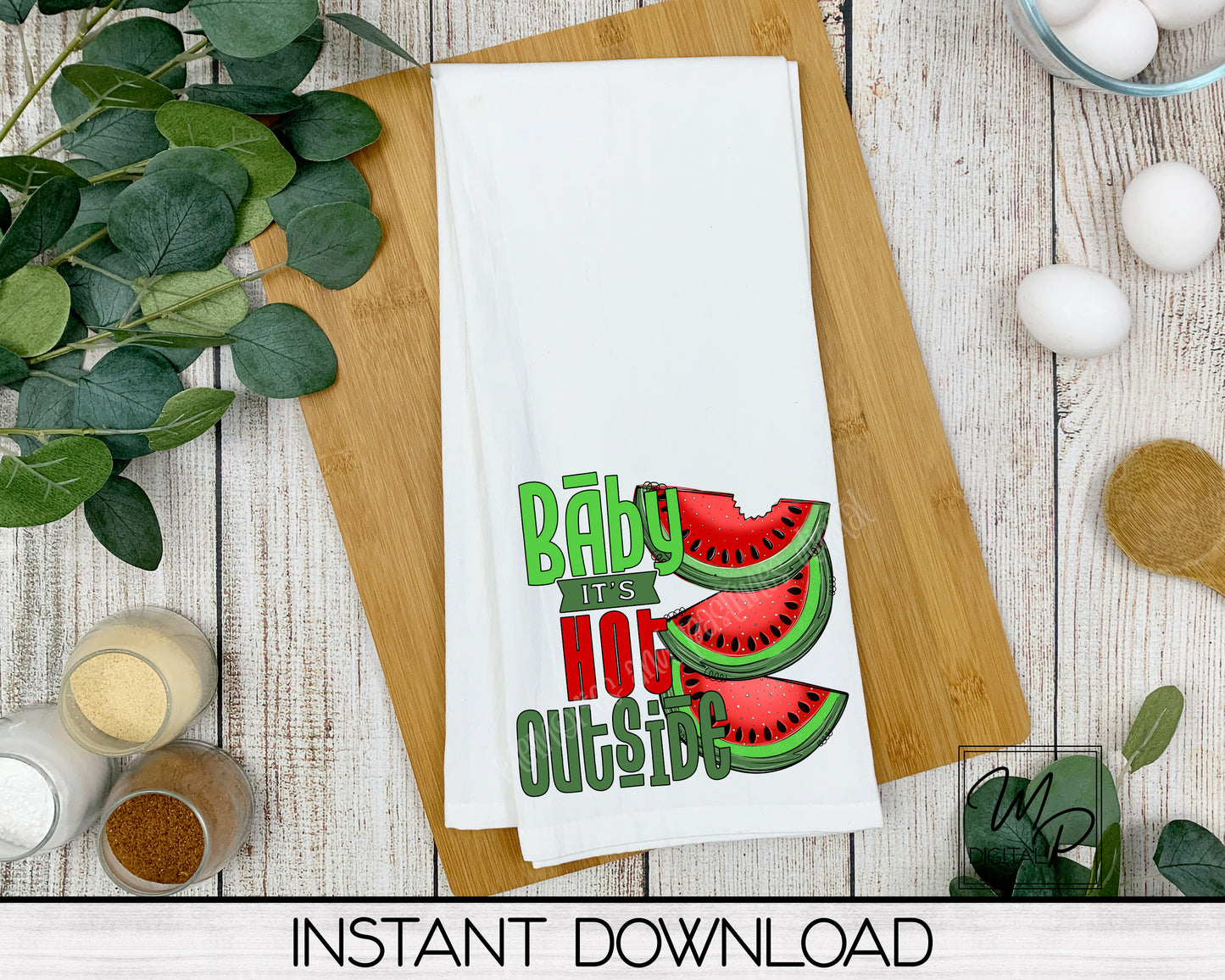 Baby It's Hot Outside Watermelon PNG Sublimation Design, Commercial Use