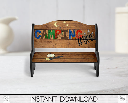 Camping Life Bench PNG for Sublimation, Sublimation Design for Tiered Tray Benches, Digital Download, MSS Blank Design