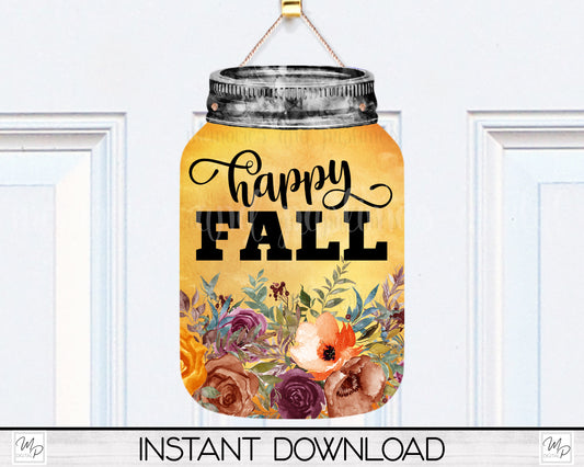 Happy Fall Mason Jar Door Sign PNG Design for Sublimation