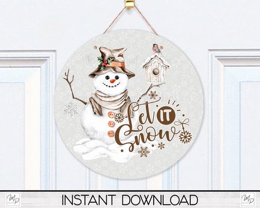 Christmas Snowman Round Door Sign PNG Design for Sublimation, Let It Snow