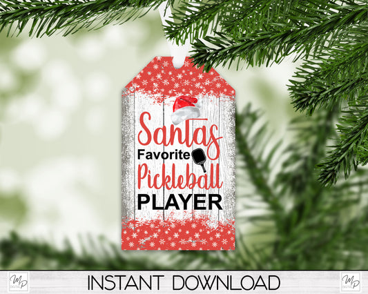 Santa's Favorite Pickleball Player Christmas Tag Ornament PNG Design, Sublimation Design Download