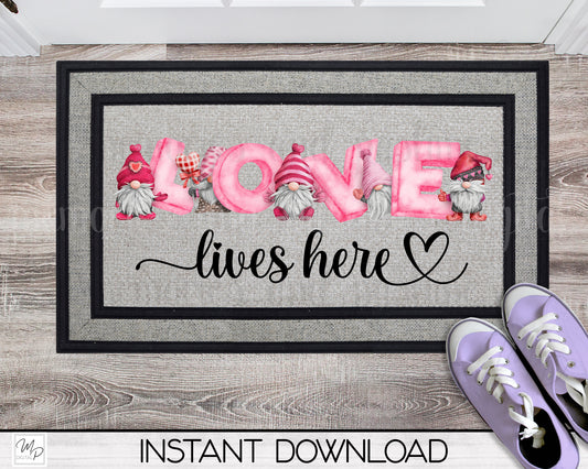Valentines Day Gnomes Door Mat Design for Sublimation, Love Lives Here