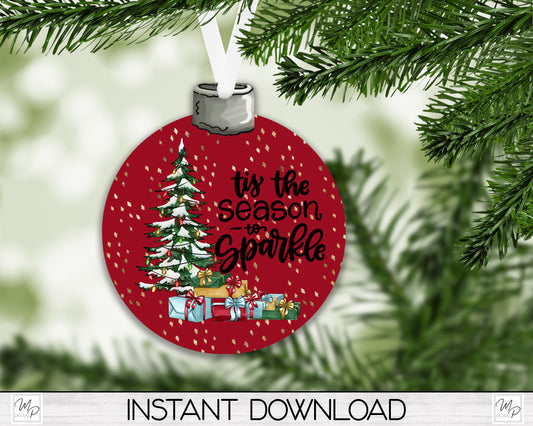 Tis The Season Ornament PNG for Sublimation, Bobber Tree Ornament Design, Digital Download