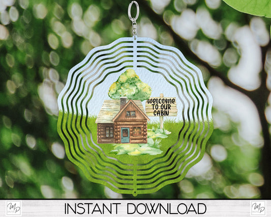 Welcome To Our Cabin Wind Spinner PNG Design for Sublimation, Garden Spinner Design, Digital Download