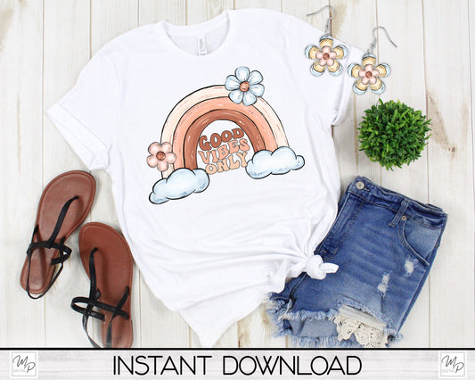 Good Vibes Only PNG Sublimation T-Shirt and Daisy / Hippie Earring Design Bundle Digital Download