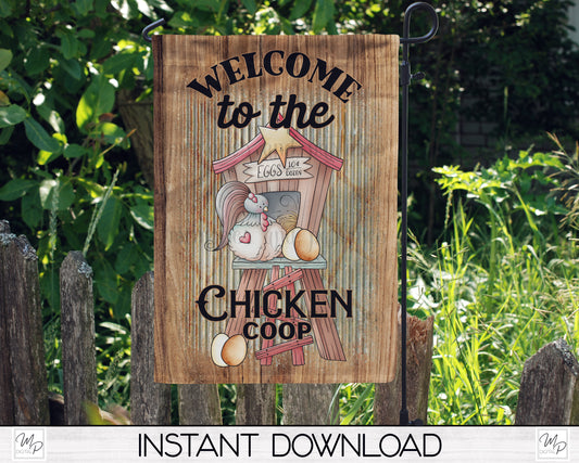 Welcome to the Chicken Coop Garden Flag for Sublimation Design, Yard / Patio Flag, Digital Download