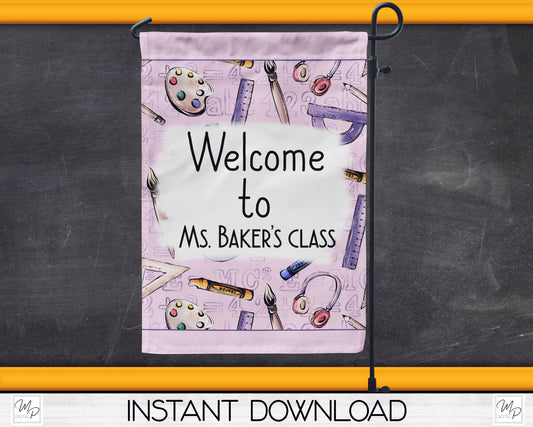 Teacher Classroom Garden Flag PNG for Sublimation Design, Digital Download, Welcome To Class