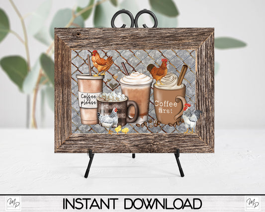 Chickens and Coffee Rectangle Sign / Door Hanger PNG for Sublimation, 10 x 8, Digital Download