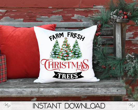 Farm Fresh Christmas Trees Pillow Cover PNG Sublimation Design, Digital Download, Square Pillow Case PNG Design