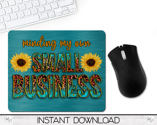 Small Business Owner Mouse Pad PNG for Sublimation Digital Download, Mousepad Design for Sublimation