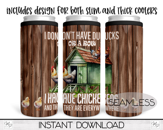 Funny Chicken Can Cooler Sublimation Download, Design for Slim & Thick Duozie and Other Metal Coolers