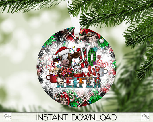 Ho Ho Ho Heifer Christmas Circle Ornament / Door Hanger PNG for Sublimation, Round Cow Tree Ornament Design, Digital Download