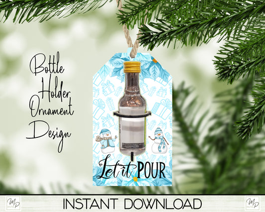 Let It Pour Tag Christmas Liquor Bottle Holder, Ornament PNG for Sublimation, Digital Download Design