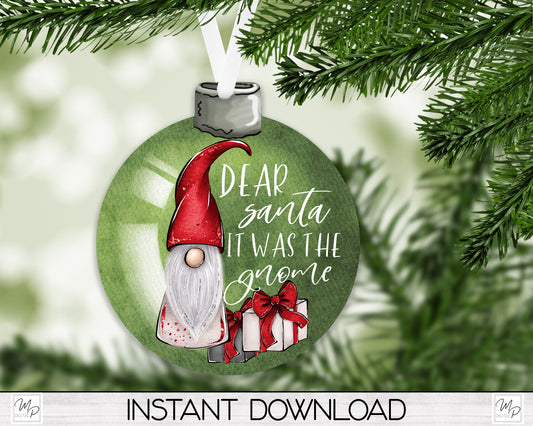 The Gnome Did It Christmas Ornament PNG for Sublimation, Bobber Tree Ornament Design, Digital Download