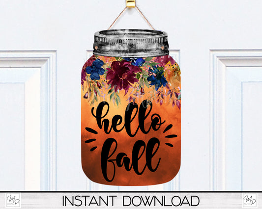 Hello Fall Mason Jar Door Sign PNG Design for Sublimation
