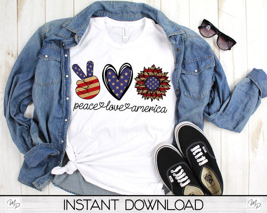 Patriotic Peace Love America PNG Sublimation Design for T-Shirts, Pillows, Digital Download