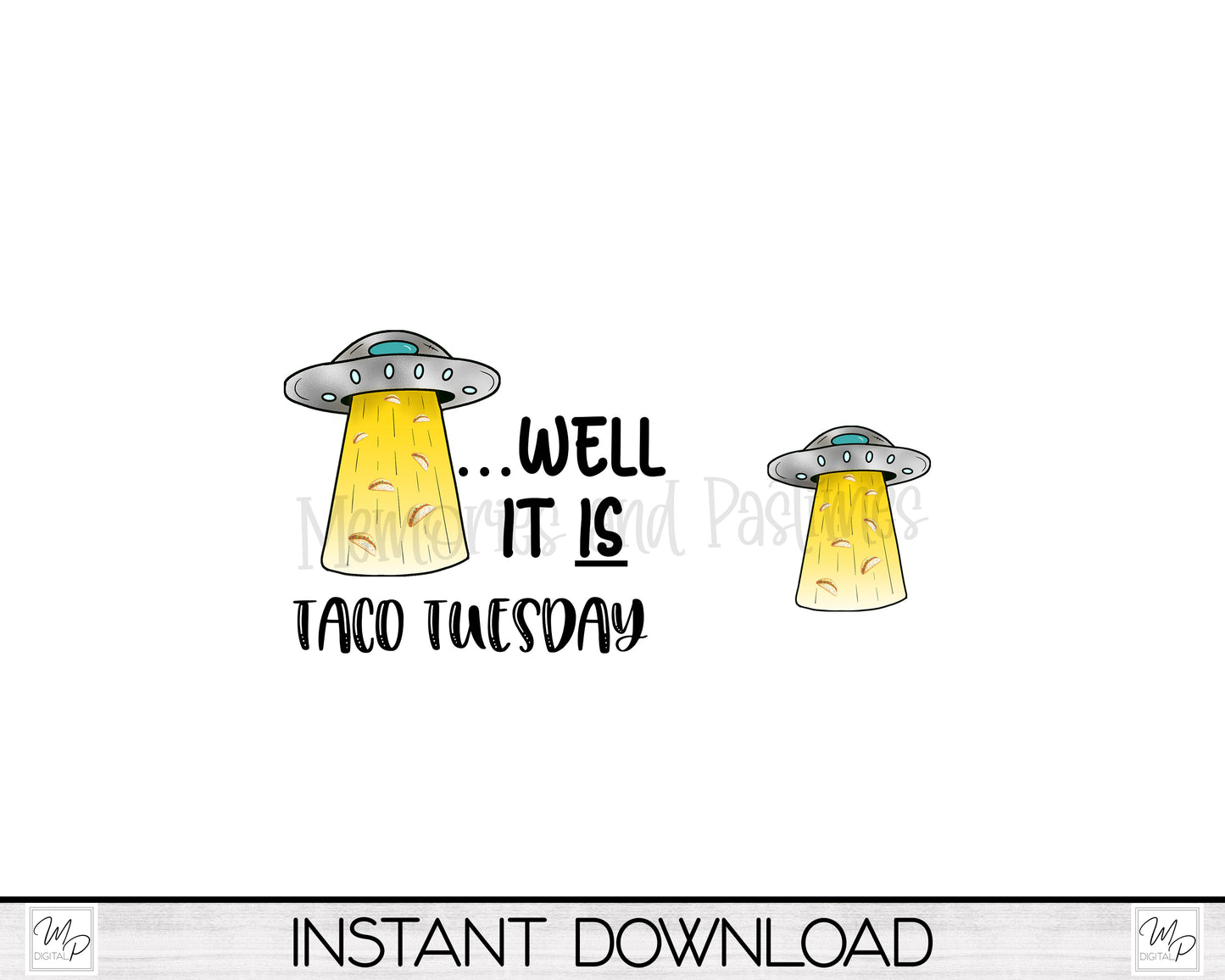 Taco Tuesday Alien PNG Sublimation Design Bundle for T-Shirts, Pillows, Mugs / UFO Earring Digital Download